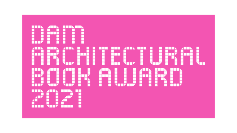 DAM ARCHITECTURAL BOOK AWARD 2021